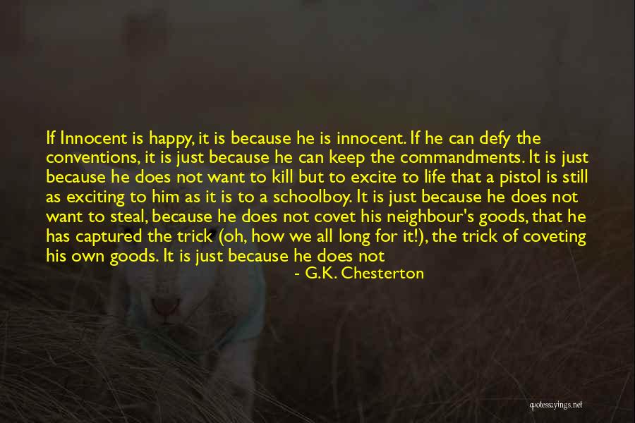 Happy Exciting Quotes By G.K. Chesterton Happy Exciting Quotes By G.K. Chesterton