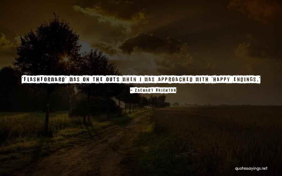 Happy Exciting Quotes By Zachary Knighton Happy Exciting Quotes By Zachary Knighton