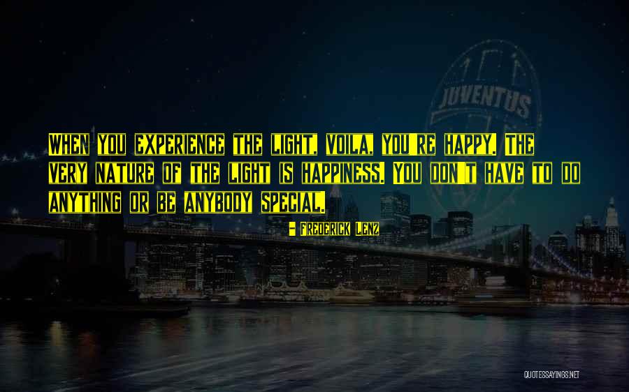 Happy Experience Quotes By Frederick Lenz Happy Experience Quotes By Frederick Lenz