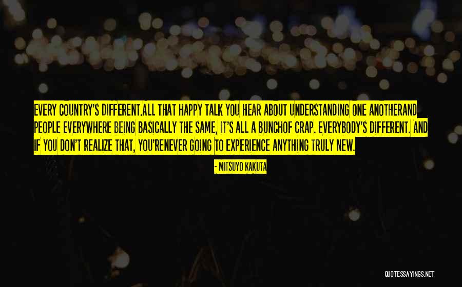 Happy Experience Quotes By Mitsuyo Kakuta Happy Experience Quotes By Mitsuyo Kakuta