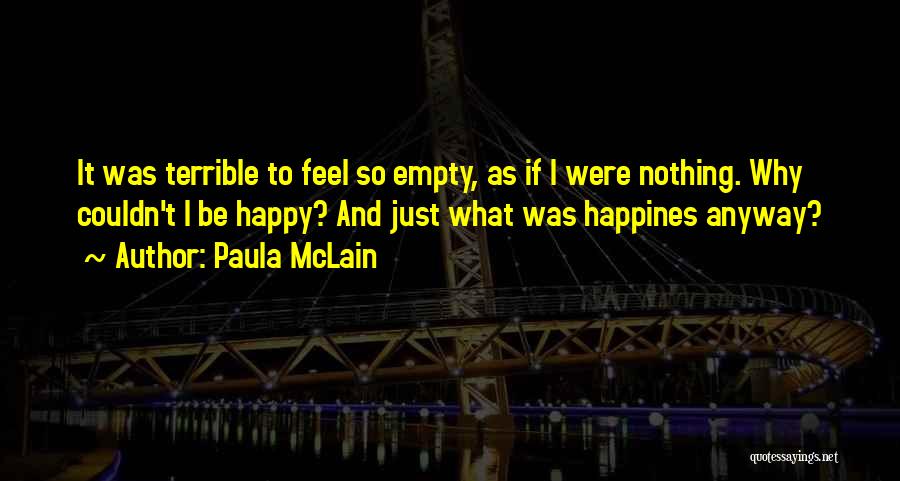 Happy Feel Quotes By Paula McLain