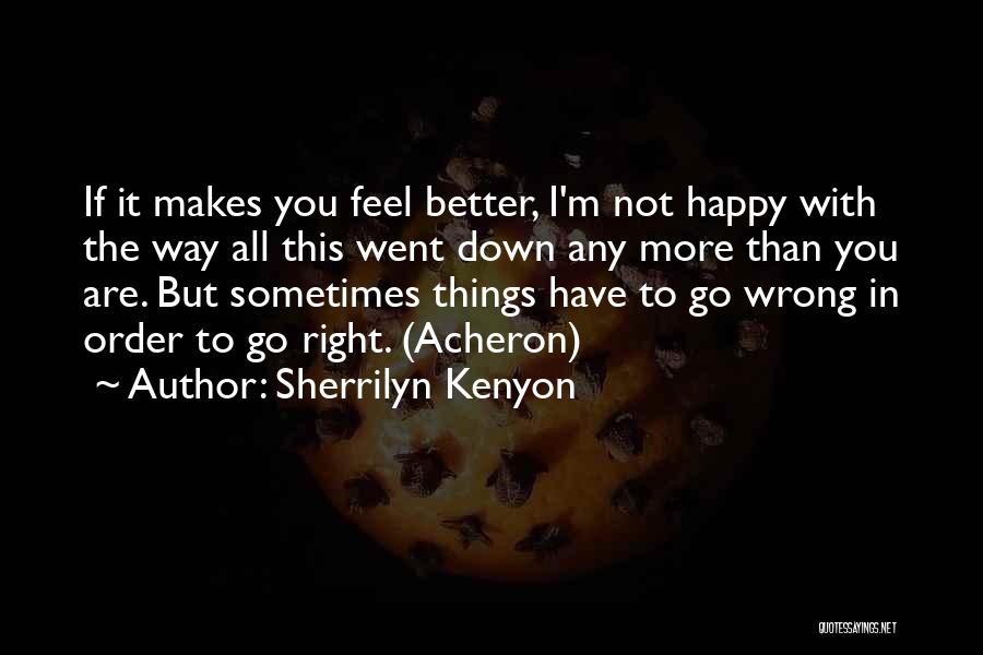 Happy Feel Quotes By Sherrilyn Kenyon