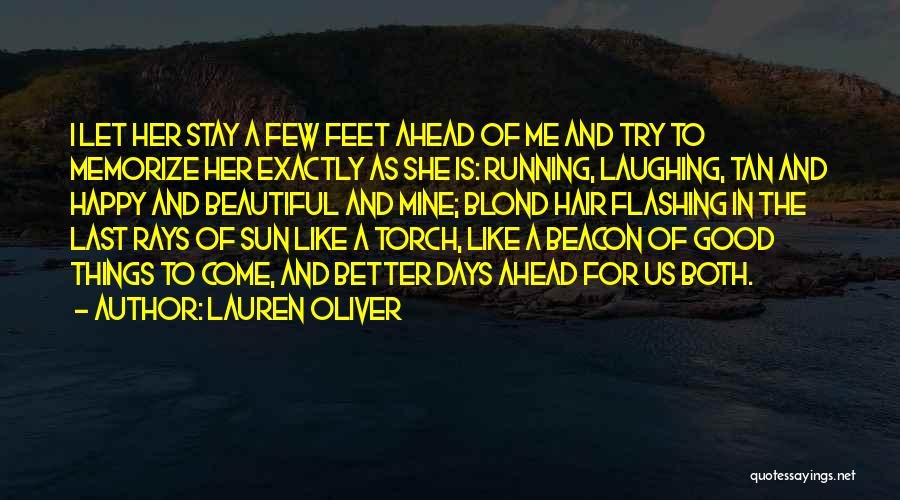 Happy Feet Quotes By Lauren Oliver