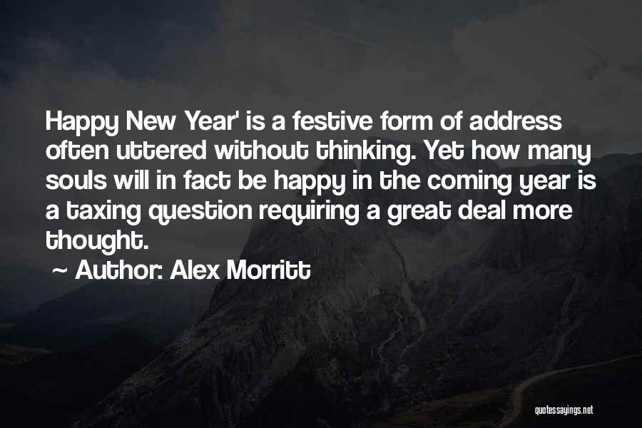 Happy Festive Quotes By Alex Morritt