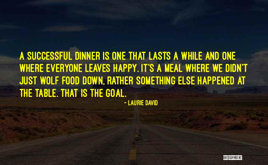 Happy Food Quotes By Laurie David Happy Food Quotes By Laurie David