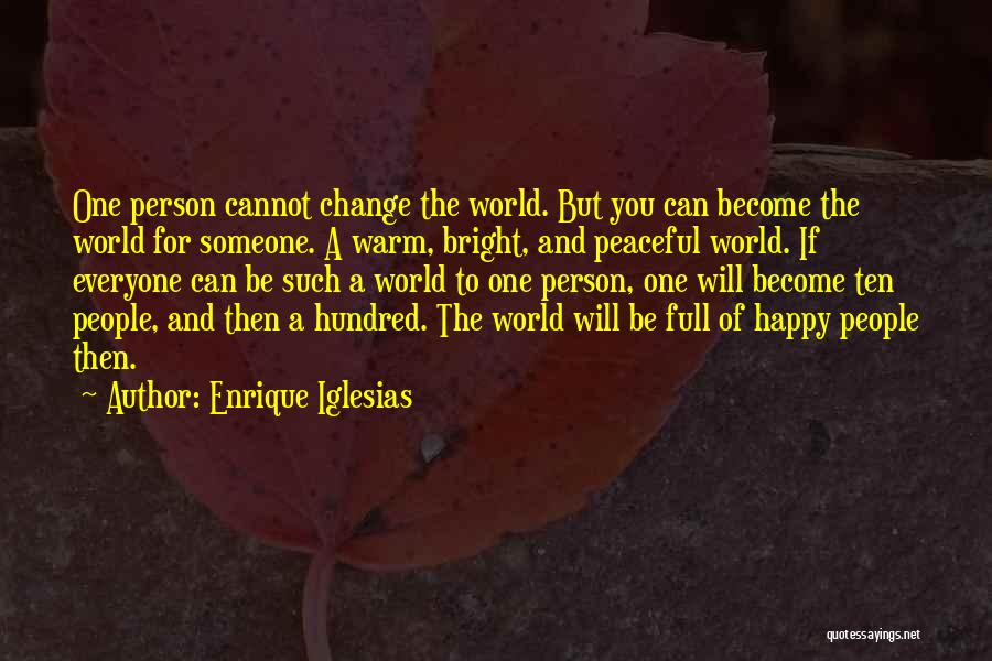 Happy For Change Quotes By Enrique Iglesias