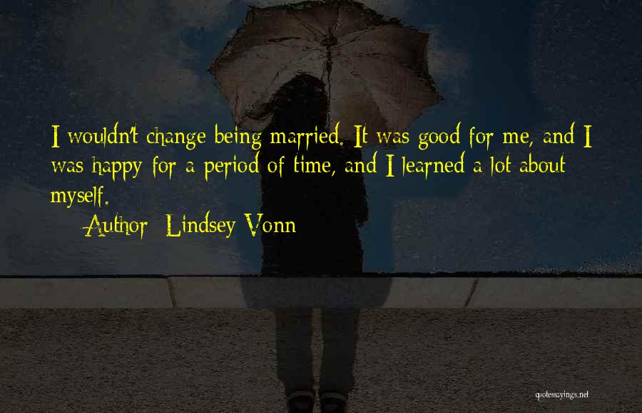 Happy For Change Quotes By Lindsey Vonn