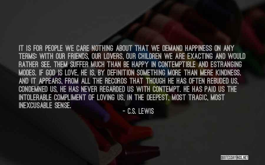 Happy For Friends Quotes By C.S. Lewis Happy For Friends Quotes By C.S. Lewis