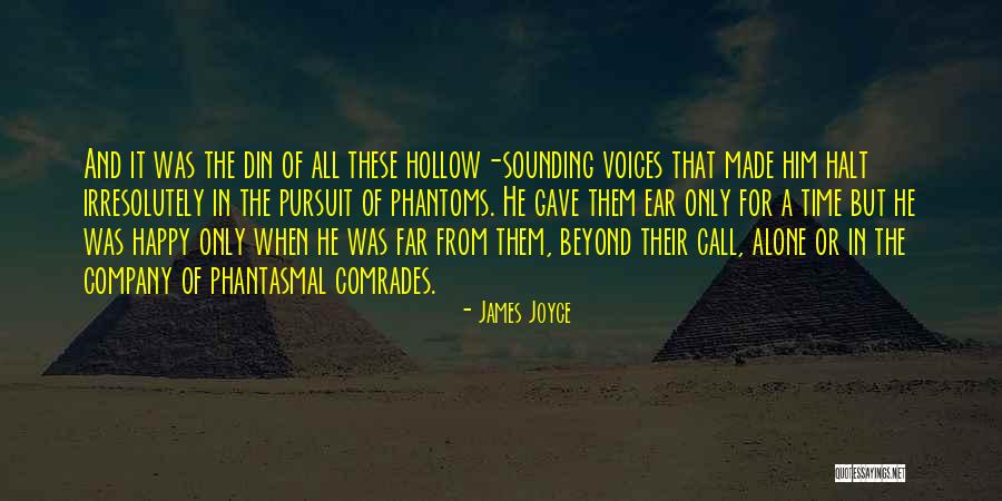 Happy For Him Quotes By James Joyce Happy For Him Quotes By James Joyce
