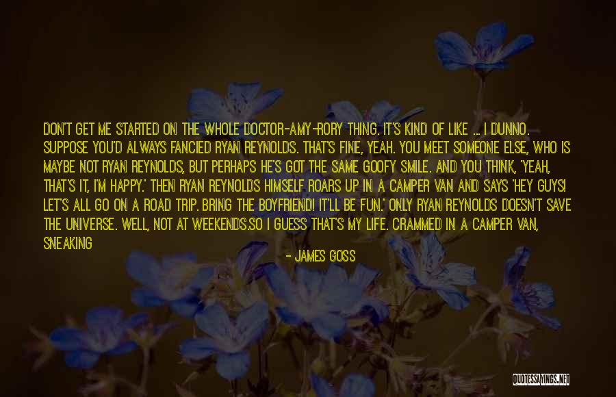 Happy For My Boyfriend Quotes By James Goss Happy For My Boyfriend Quotes By James Goss