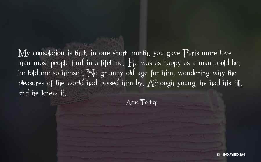 Happy For My Love Quotes By Anne Fortier Happy For My Love Quotes By Anne Fortier