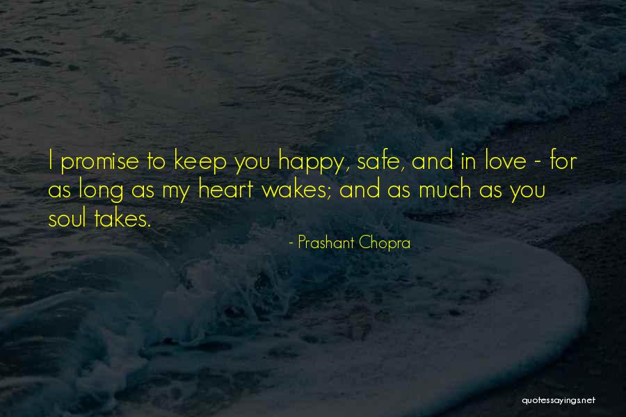 Happy For My Love Quotes By Prashant Chopra