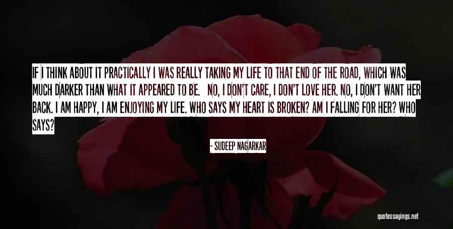 Happy For My Love Quotes By Sudeep Nagarkar Happy For My Love Quotes By Sudeep Nagarkar