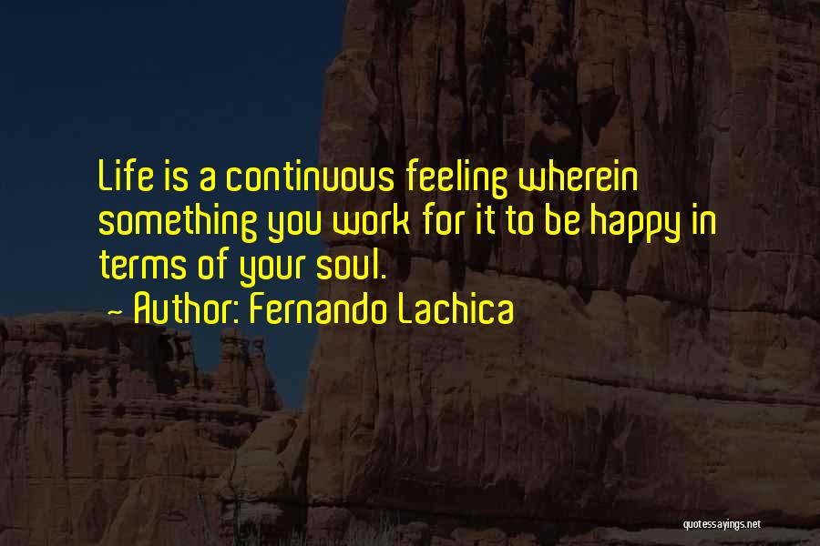 Happy For You Love Quotes By Fernando Lachica