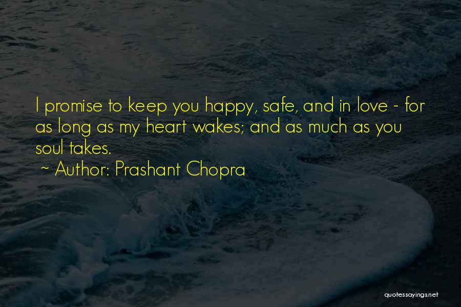 Happy For You Love Quotes By Prashant Chopra