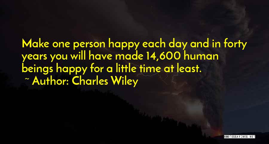 Happy Forty Quotes By Charles Wiley