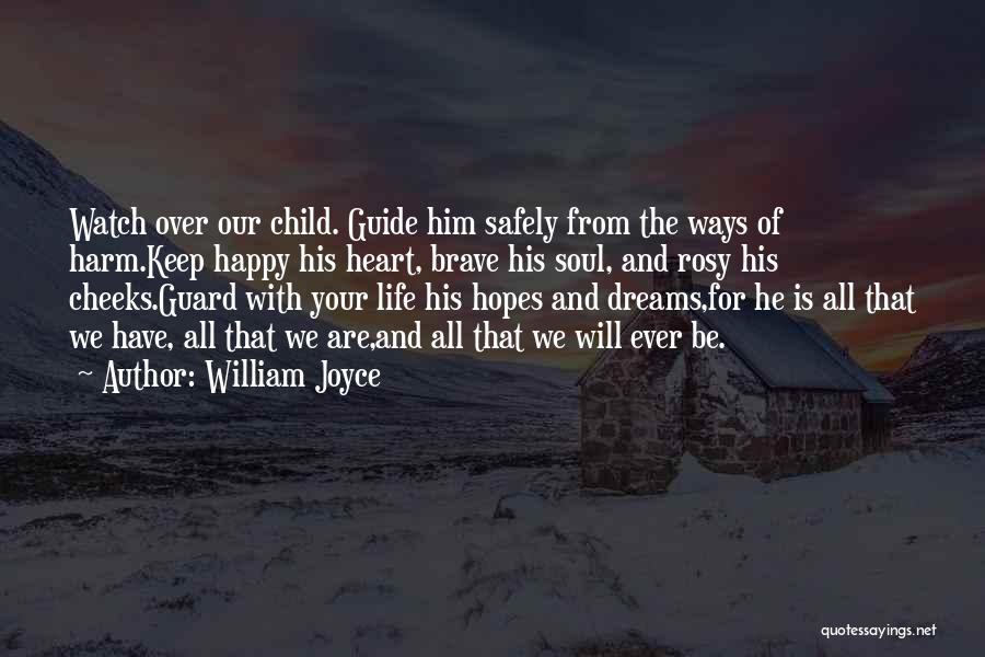 Happy From Heart Quotes By William Joyce