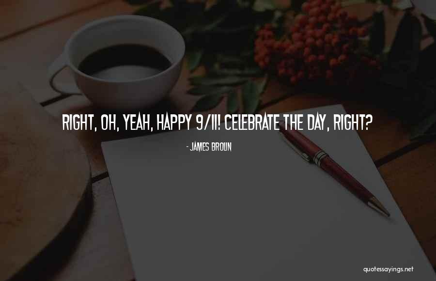 Happy G Day Quotes By James Brolin Happy G Day Quotes By James Brolin
