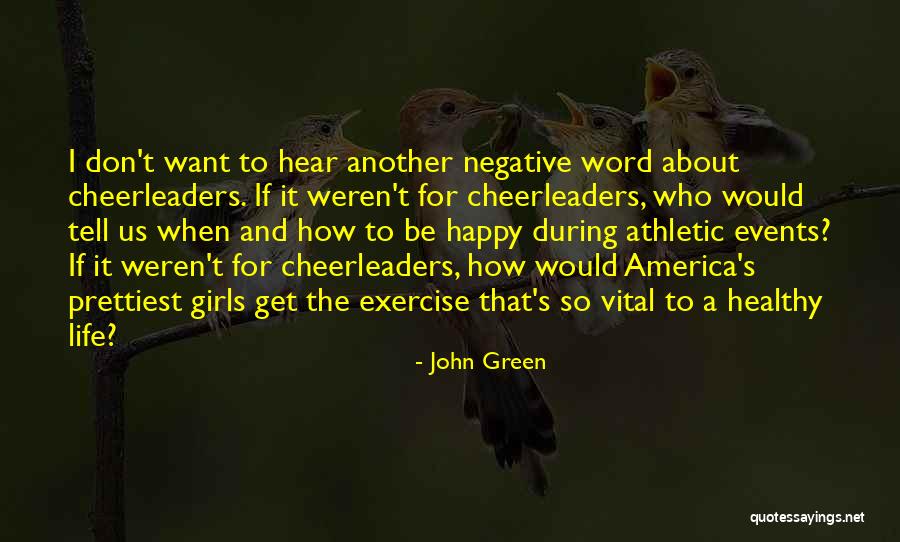 Happy Girl Quotes By John Green Happy Girl Quotes By John Green