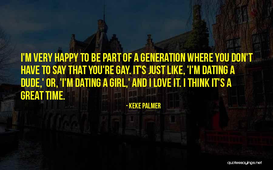 Happy Girl Quotes By Keke Palmer