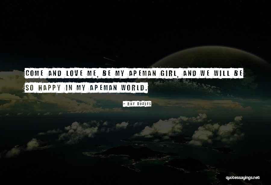 Happy Girl Quotes By Ray Davies Happy Girl Quotes By Ray Davies
