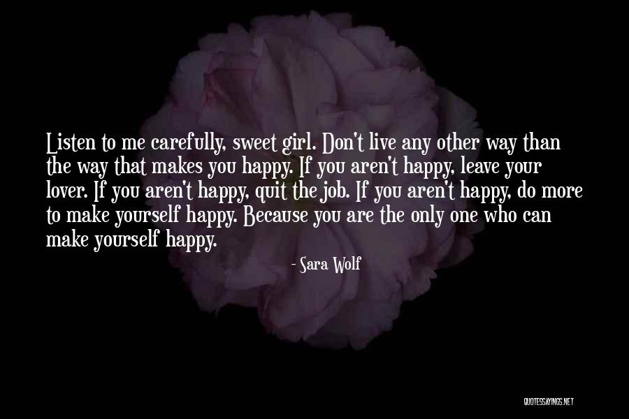 Happy Girl Quotes By Sara Wolf