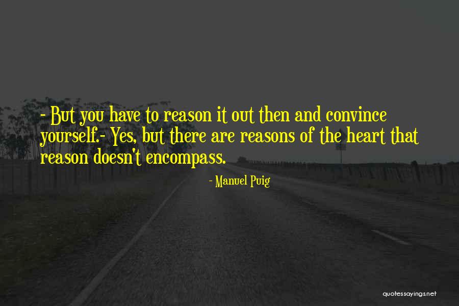 Happy Glow Quotes By Manuel Puig Happy Glow Quotes By Manuel Puig