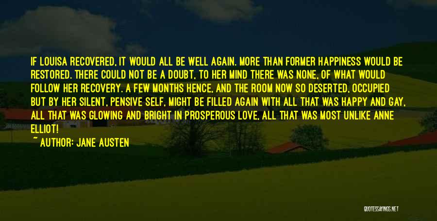 Happy Glowing Quotes By Jane Austen