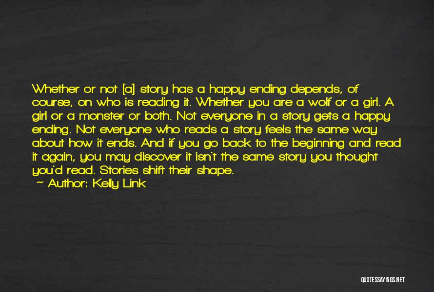 Happy Go Girl Quotes By Kelly Link