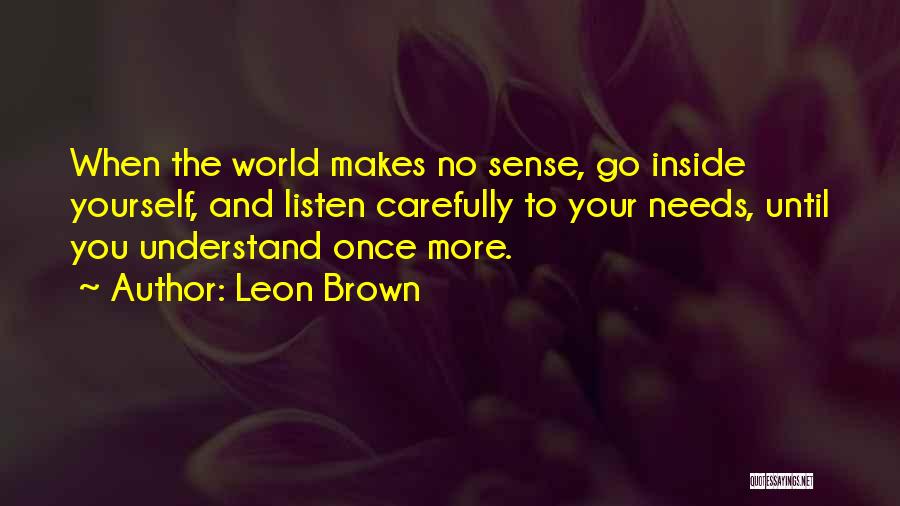 Happy Go Life Quotes By Leon Brown