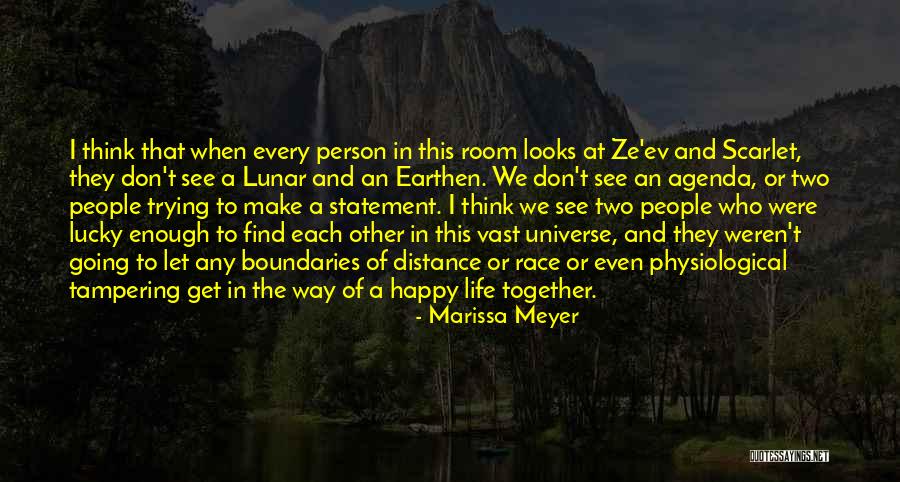 Happy Go Lucky Person Quotes By Marissa Meyer