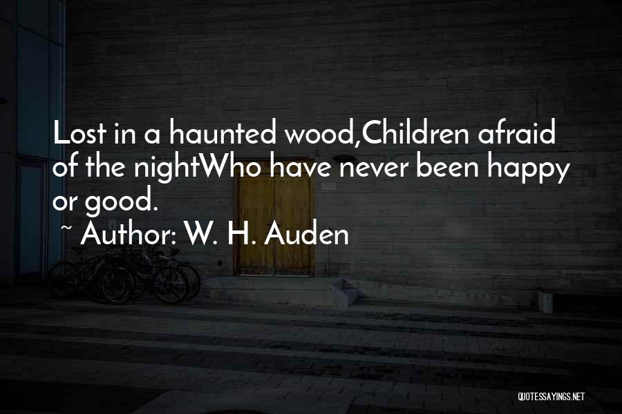 Happy Good Night Quotes By W. H. Auden