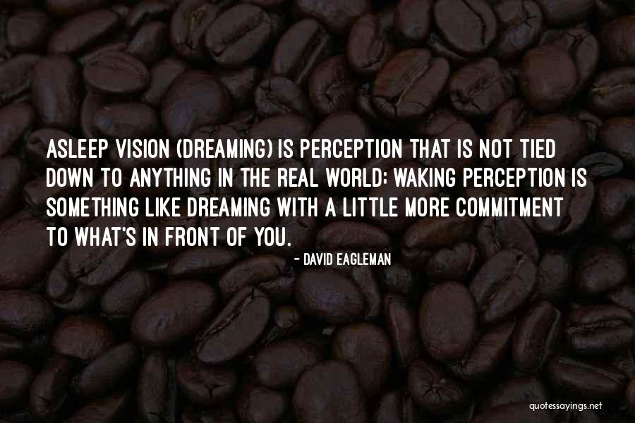 Happy Graphics Quotes By David Eagleman Happy Graphics Quotes By David Eagleman