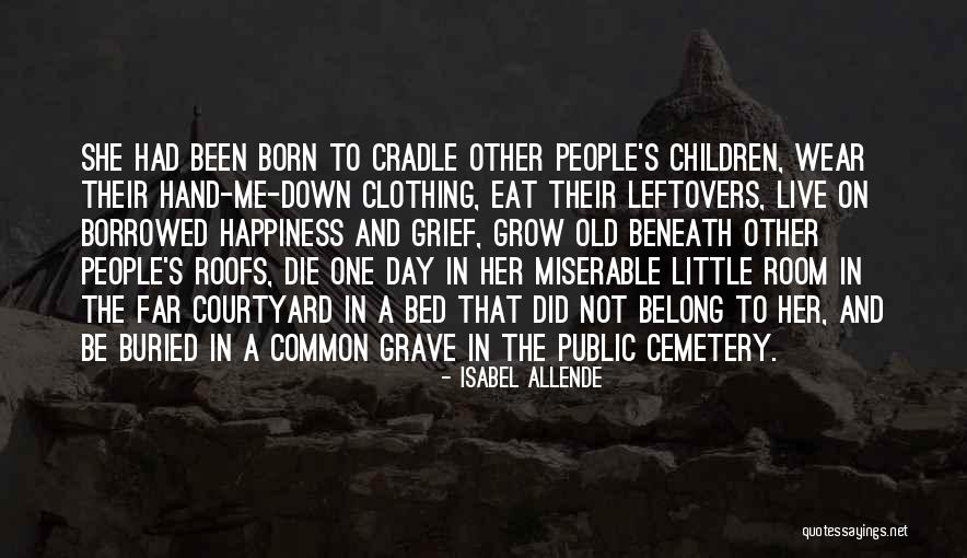 Happy Graphics Quotes By Isabel Allende Happy Graphics Quotes By Isabel Allende