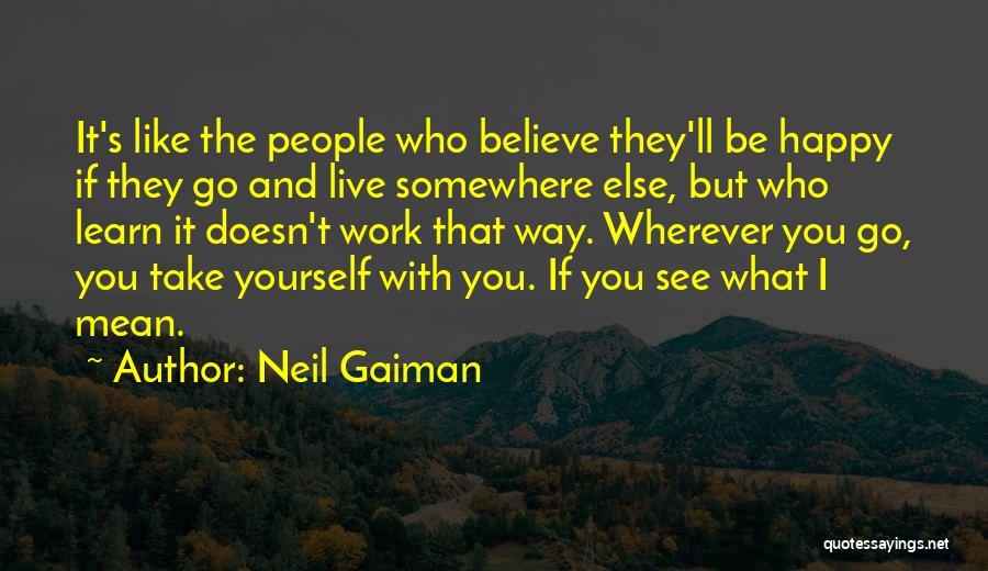 Happy Graveyard Quotes By Neil Gaiman