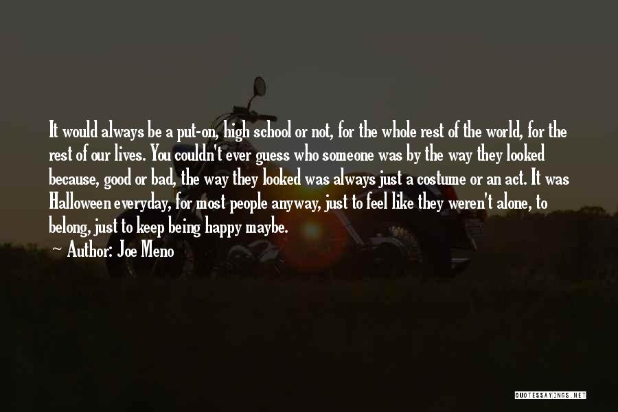 Happy Halloween Quotes By Joe Meno Happy Halloween Quotes By Joe Meno