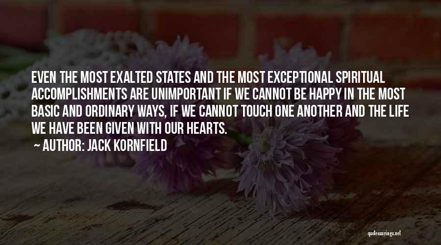 Happy Hearts Quotes By Jack Kornfield