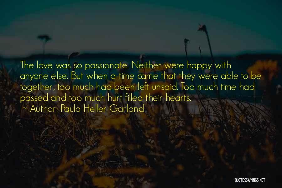 Happy Hearts Quotes By Paula Heller Garland