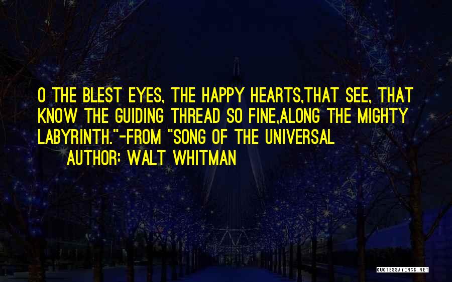 Happy Hearts Quotes By Walt Whitman
