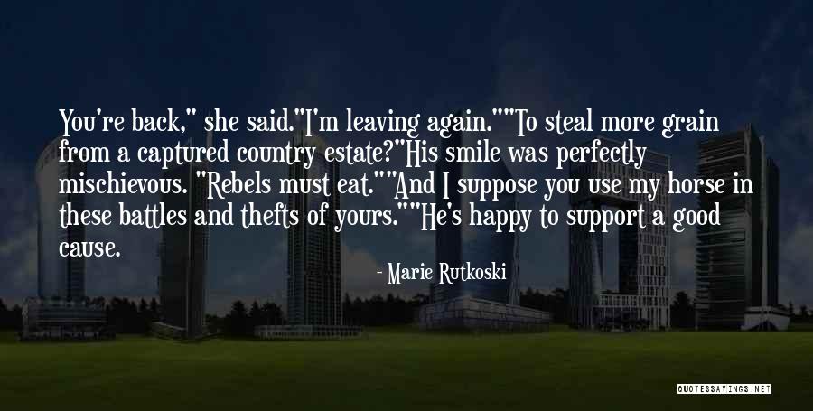 Happy Horse Quotes By Marie Rutkoski Happy Horse Quotes By Marie Rutkoski