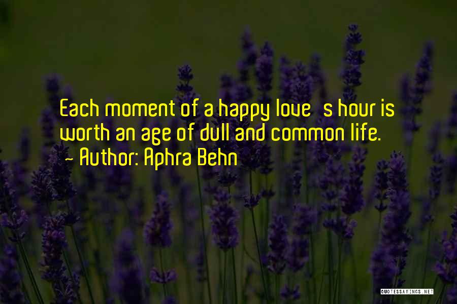 Happy Hour Quotes By Aphra Behn