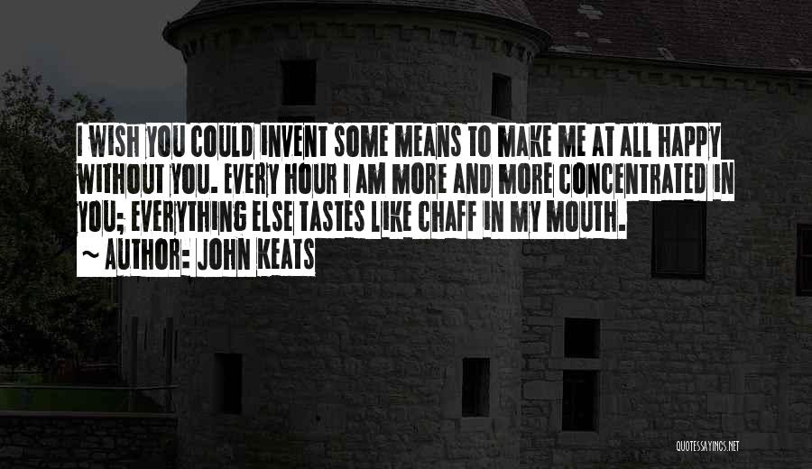 Happy Hour Quotes By John Keats