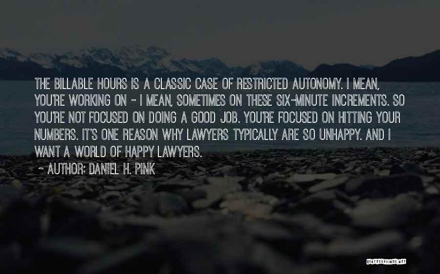 Happy Hours Quotes By Daniel H. Pink