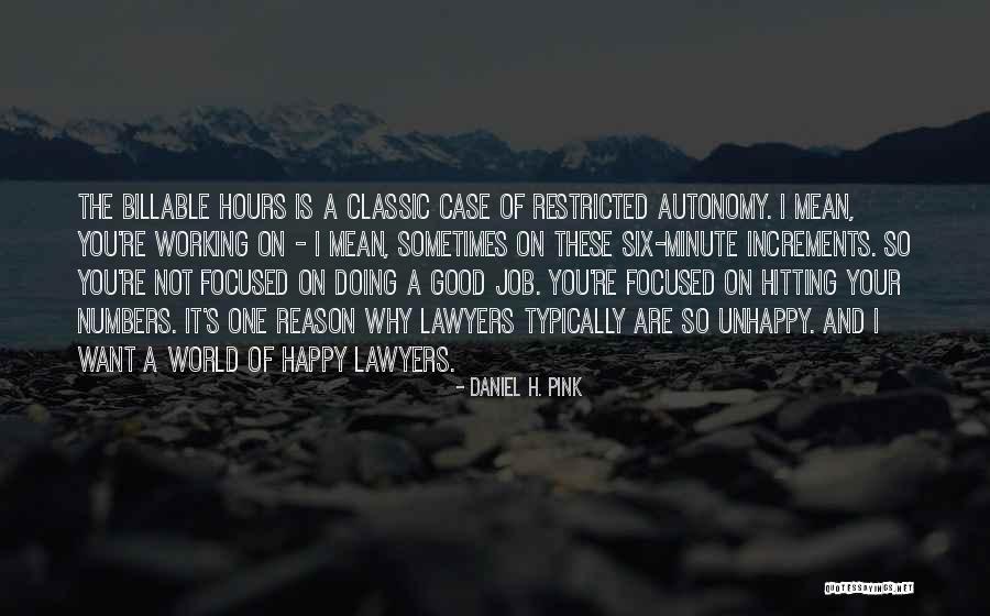 Happy Hours Quotes By Daniel H. Pink Happy Hours Quotes By Daniel H. Pink