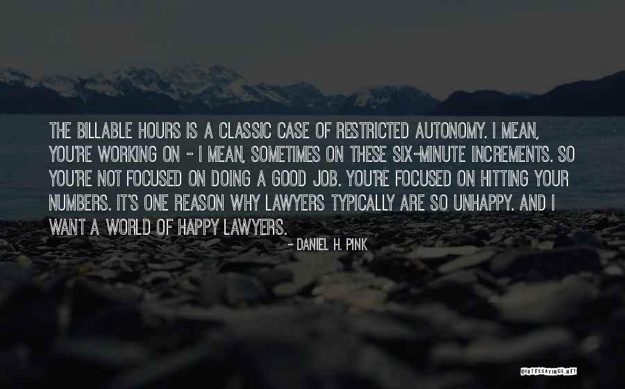 Happy Hours Quotes By Daniel H. Pink