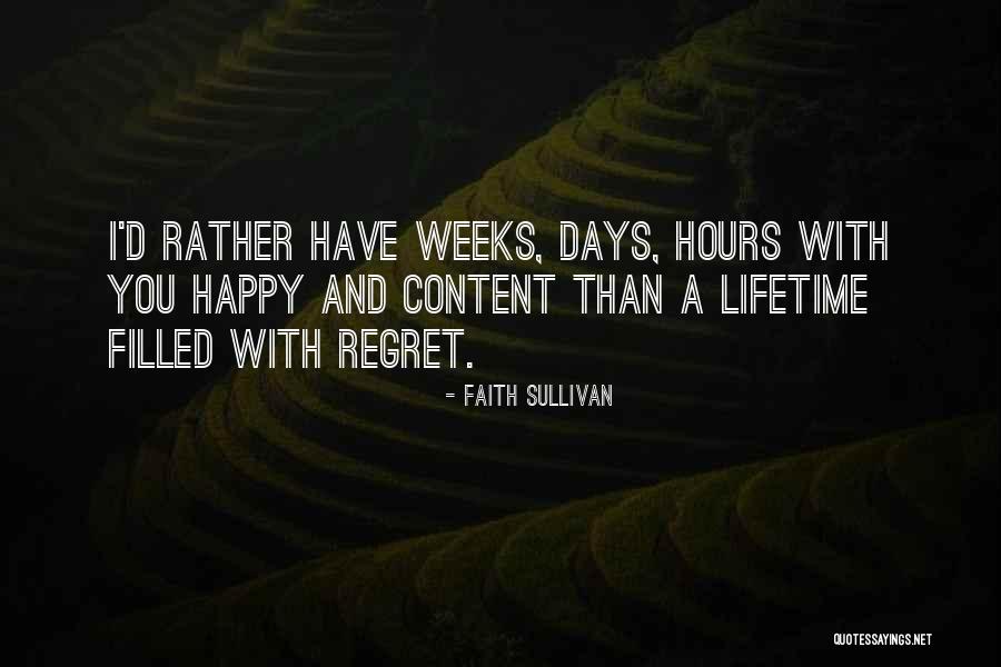 Happy Hours Quotes By Faith Sullivan