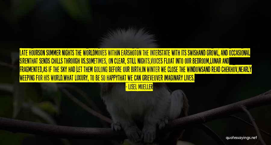 Happy Hours Quotes By Lisel Mueller Happy Hours Quotes By Lisel Mueller