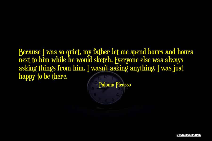 Happy Hours Quotes By Paloma Picasso Happy Hours Quotes By Paloma Picasso