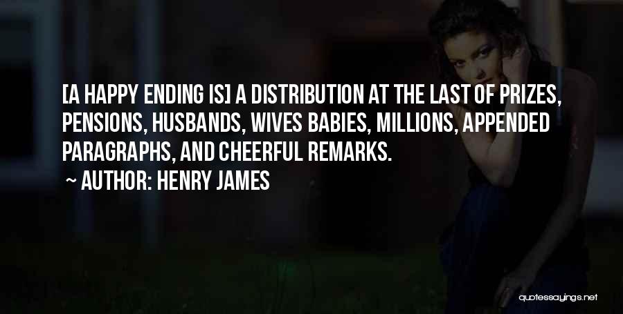 Happy Husbands Quotes By Henry James