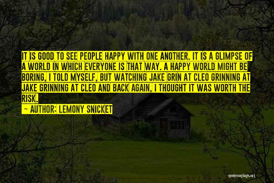 Happy In Love Again Quotes By Lemony Snicket